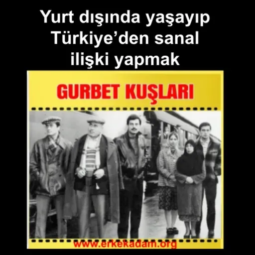 Yurtdışında yaşayıp Türkiye'den sevgili yapmak - ultra uzak mesafe ilişkiler