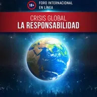Crisis global. La responsabilidad | Foro internacional en línea. 2 de diciembre de 2023