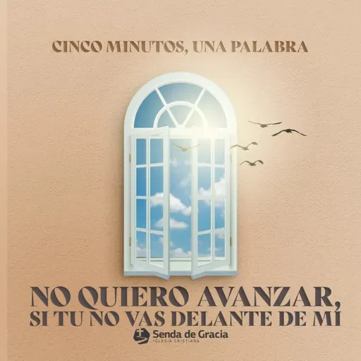 NO QUIERO AVANZAR, SI TU NO VAS DELANTE DE MI