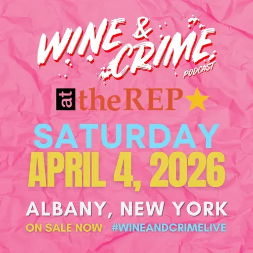 ON SALE NOW: Wine & Crime LIVE in Albany, NY | Saturday, April 6, 2026