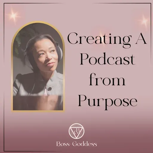 #185: The 3 Steps To Creating A Podcast From Purpose