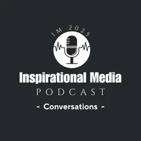 Inspirational Media - Conversations
