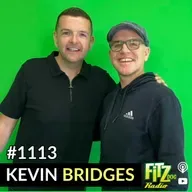 Kevin Bridges  - Episode 1113