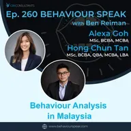 Episode 260: Behaviour Analysis in Malaysia with Alexa Goh and Hong Chun Tan