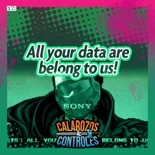 E168 - All your data are belong to us!