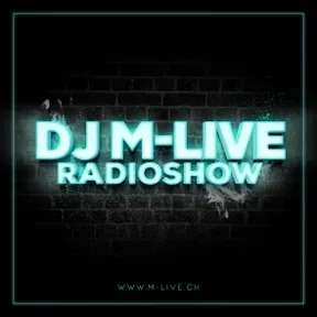 DJ M-LIVE Radioshow