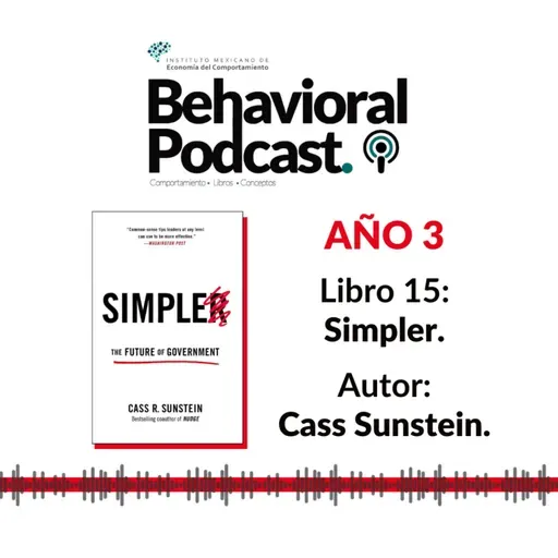 L15: E2/4. Defaults: diseño de políticas públicas automáticas. Simpler - Cass Sunstein.