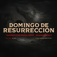Viviendo como Resucitados
