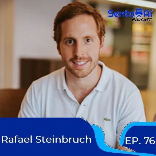EP. 76 - Rafael Steinbruch, Yuca