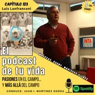 EPV 123 - LANFRANCONI: "Malezas, rugby y pastas con mariscos"