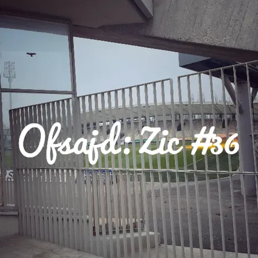 Ofsajd: Zic #36
