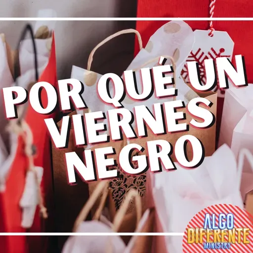 #54 - ¿Porque Un Viernes Negro? 🖤(Black Friday)