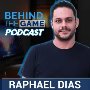 Behind The Game Podcast - Raphael Dias
