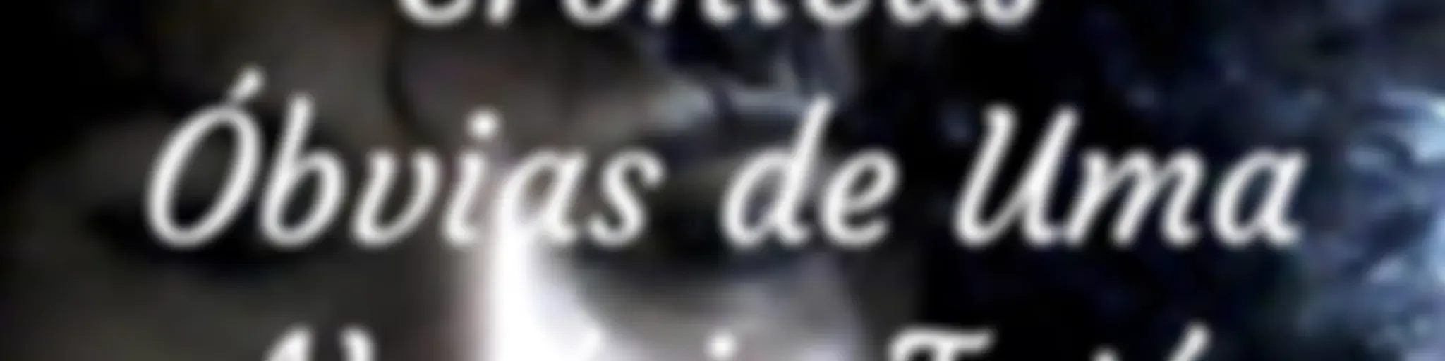 Crónicas Óbvias de Uma Notória Totó