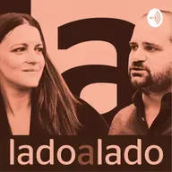 Lado a Lado: Podcast - Ep.84