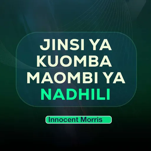 JINSI YA KUOMBA MAOMBI YA NADHIRI - Innocent Morris
