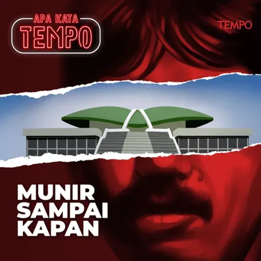 Siapa Pelindung Pembunuh Munir