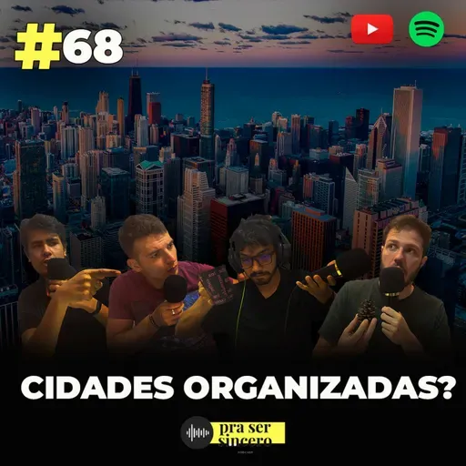#68 Cidades Organizadas?
