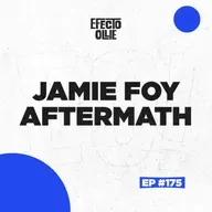 JAMIE FOY AFTERMATH / POLO MAY SSC X EFECTO OLLIE #175
