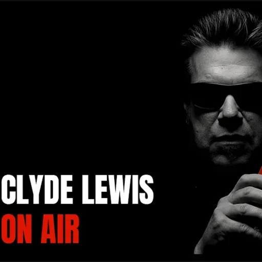 Show Sample for 12/19/25: Tonight On Ground Zero: Clyde Lewis - On Air With Dave Paull