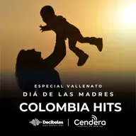 COLOMBIA HITS Edición # 106 Edición especial Dia de la madre Part 2 16 MAY