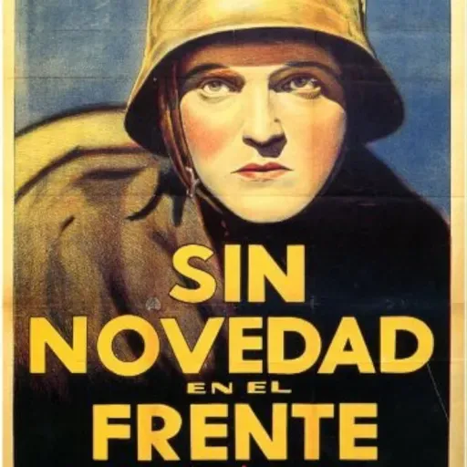 Sin Novedad en el Frente (de Lewis Milestone)