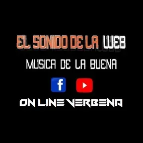 EL SONIDO DE LA WEB ON LINE VERBENA