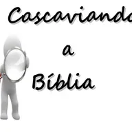 Cascaviando a Biblia episódio 1