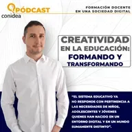 Creatividad en la educación: formando y transformando