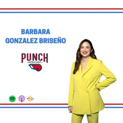 Barbara Gonzlez Briseño: Buscar la incomodidad para crecer. T6 - E7