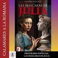 Programa Especial: Las máscaras de Júlia