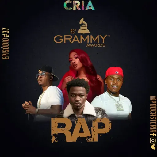 Episódio #37 - Grammy Awards: Categorias Rap