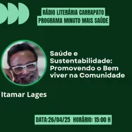 PROGRAMA MINUTO MAIS SAÚDE 260425 1º BLOCO - PROFESSOR  ITAMAR LAGES.
