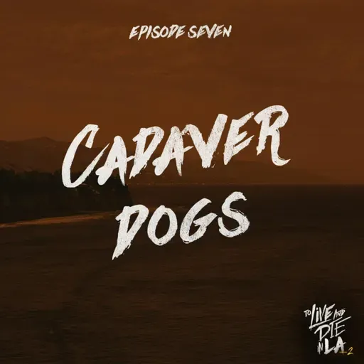 Cadaver Dogs [7]