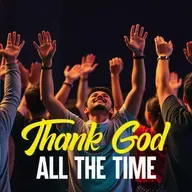 Thank God All The Time