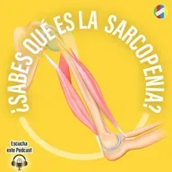 ¿Sabes qué es la sarcopenia?