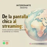 De la pantalla chica al streaming: Cómo América Latina aprendió a contarse a sí misma