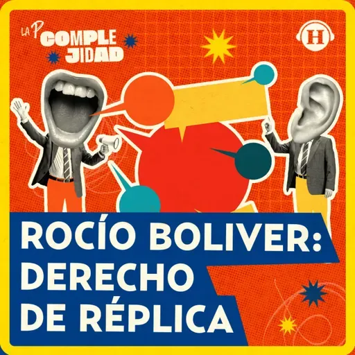 Derecho de réplica a Rocío Boliver