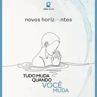 NOVOS HORIZONTES - TUDO MUDA QUANDO VOCÊ MUDA | 04 de Janeiro de 2026 | Jonathas Lira