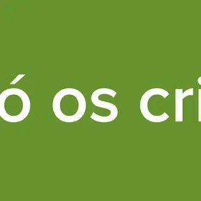 Só os cria
