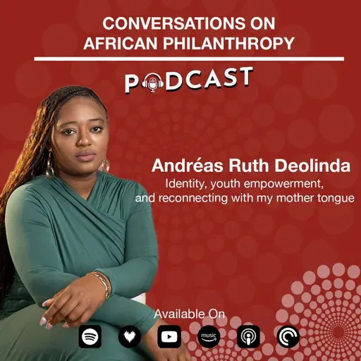 Andréas Deolinda | 163 | Identity, youth empowerment, and reconnecting with my mother tongue