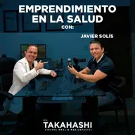 Episodio 7- Emprendimiento en la Salud 