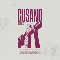 Gusano - Salmo 22