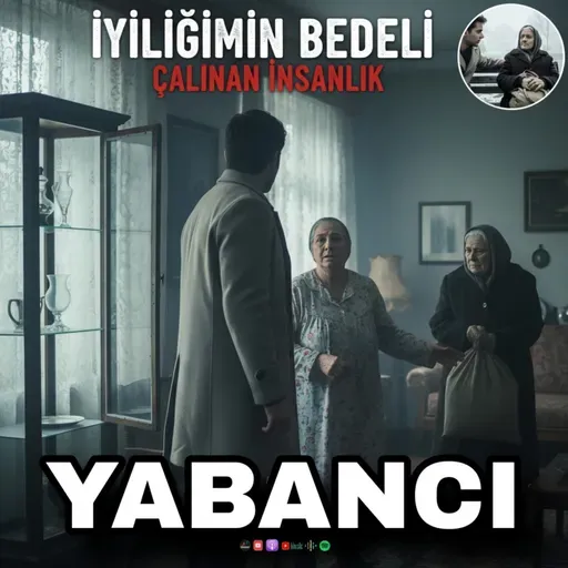 YABANCI (SESLİ KİTAP /HİKAYE) PODCAST