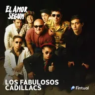 El Amor Según : Los Fabulosos Cadillacs
