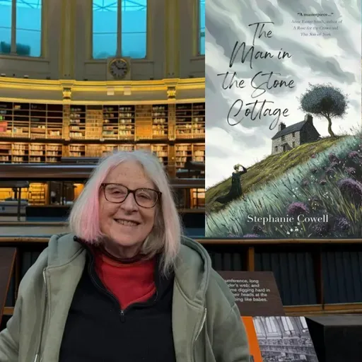"The Man in The Stone Cottage" with Stephanie Cowell