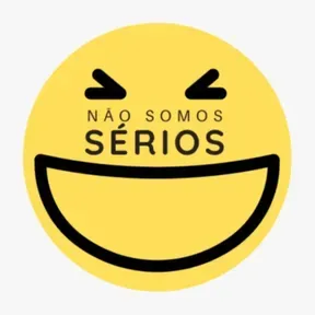 Não somos sérios