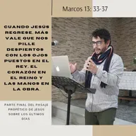Jesús y el fin de los tiempos III