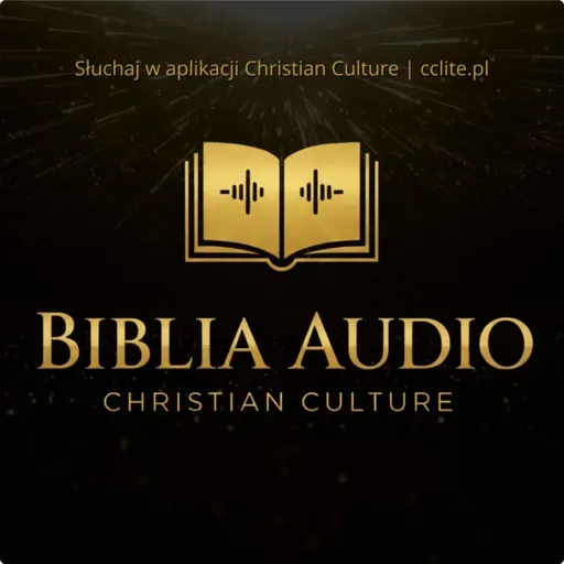 Psalm 24: Król chwały | Biblia Audio Christian Culture | biblia.cclite.pl