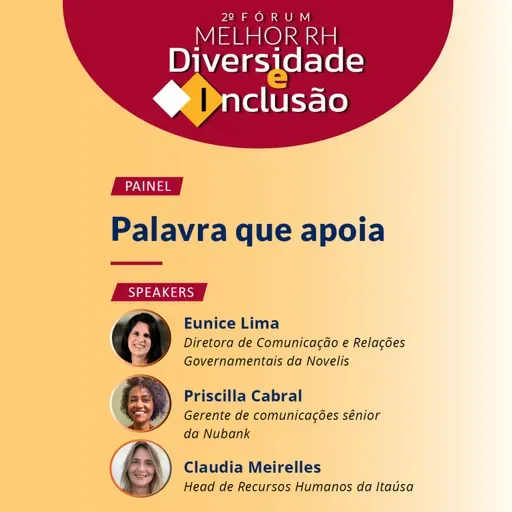 Palavra que apoia | 2º Fórum Melhor RH Diversidade e Inclusão | Dia 1